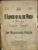 [1897] O flower of all the world : song